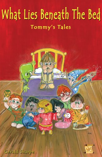 What Lies Beneath the Bed - Tommy's Tales