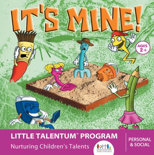 It's Mine! (Little Talentum: multiple intelligences in early childhood) (Personal & Social Collection)