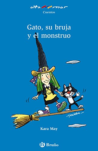 Gato, su bruja y el monstruo (Spanish Edition)