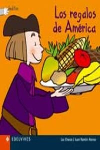Los regalos de América (Deditos) (Spanish Edition)