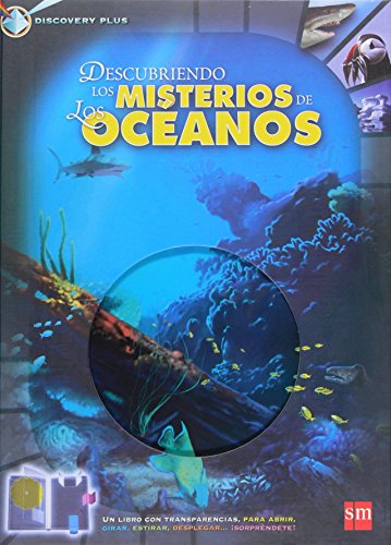 Descubriendo los misterios de los océano (Discovery plus) (Spanish Edition)