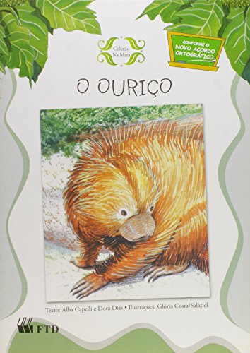O Ouriço - Coleção Na Mata