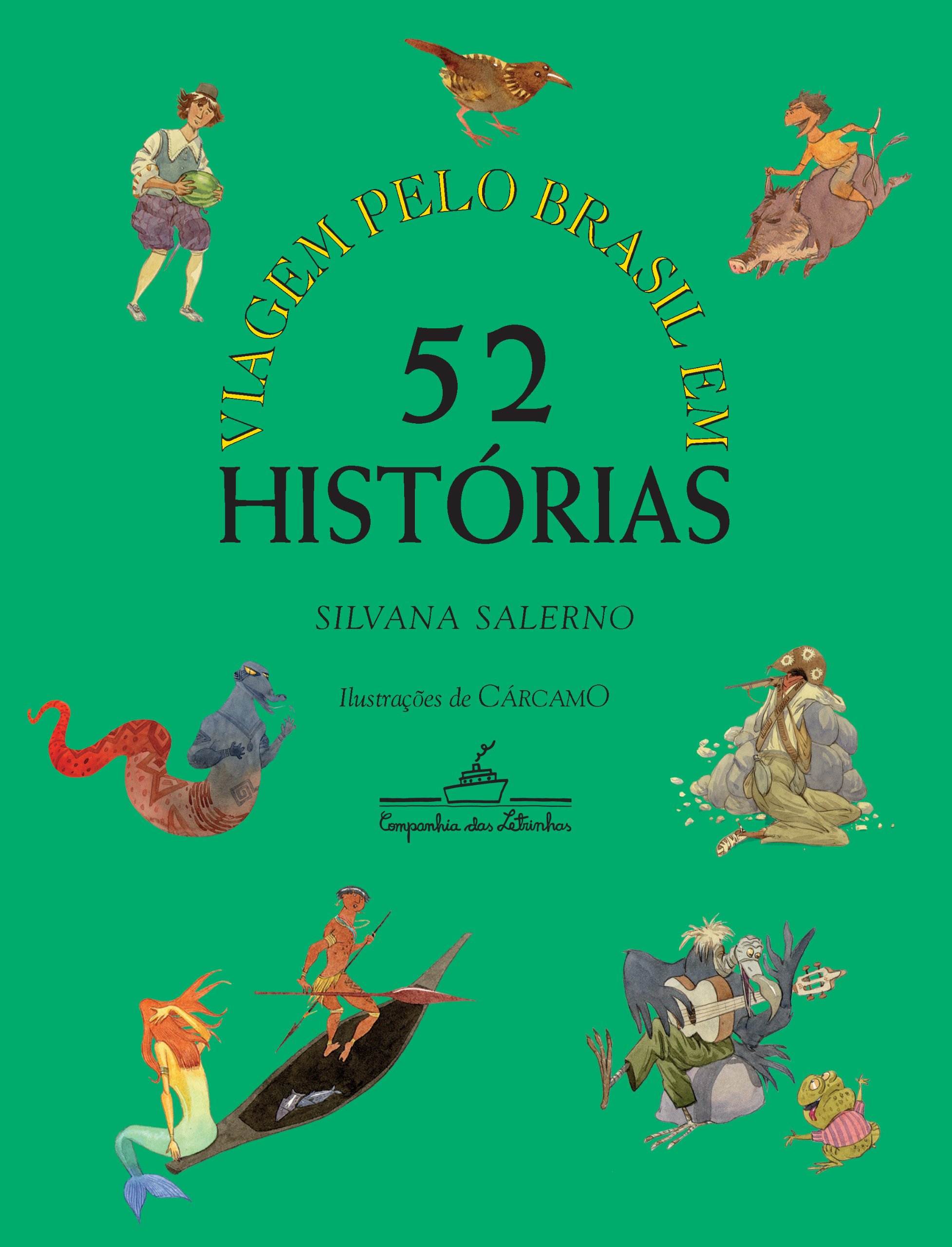 Viagem Pelo Brasil Em 52 Historias (Portuguese Edition)
