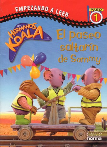 El Paseo Saltarin De Sammy/sammy's Bumpy Ride (the Koala Brothers) (spanish Edition)