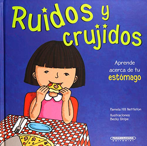 Ruidos y crujidos (Cuerpo Sorprendente) (Spanish Edition)