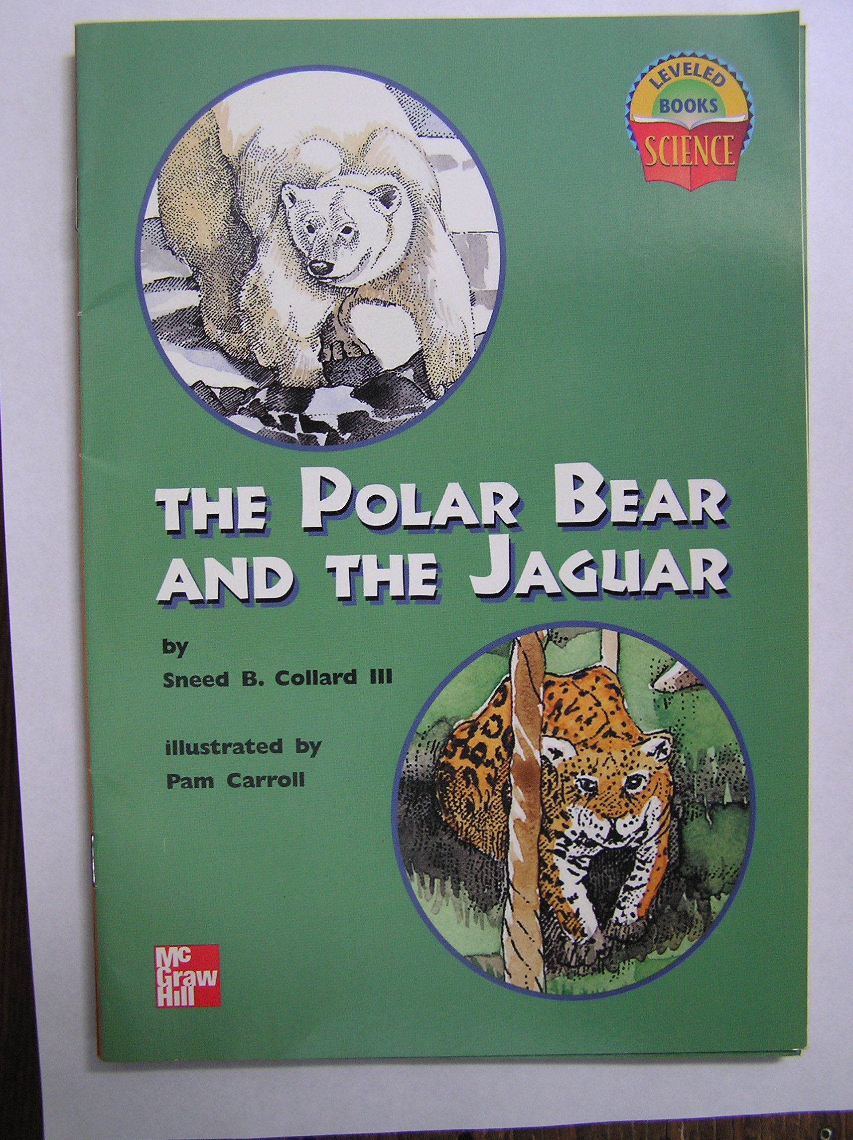 The Polar Bear and the Jaguar (Science Leveled Books)