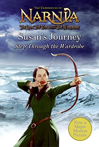 Susan's Journey: Step Through the Wardrobe (Chronicles of Narnia)