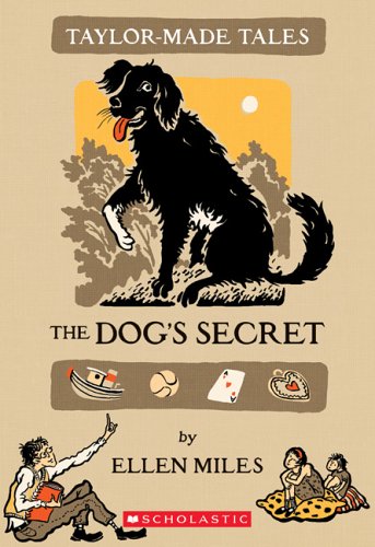 Taylor-Made Tales/ The Dog's Secret