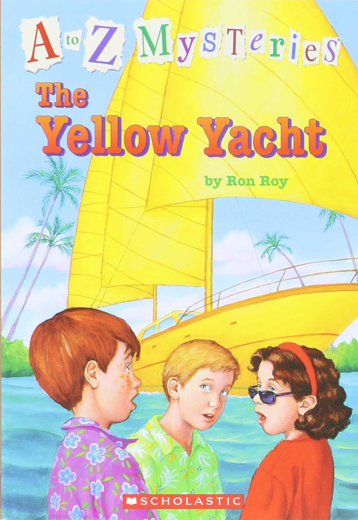 The Yellow Yacht (A to Z Mysteries)