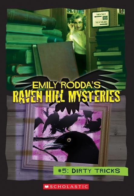 Raven Hill Mysteries #5: Dirty Tricks