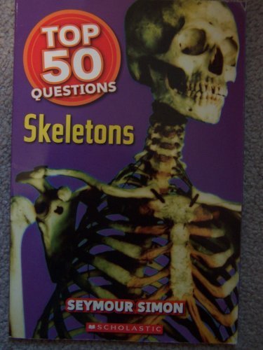 Top 50 Questions: Skeletons