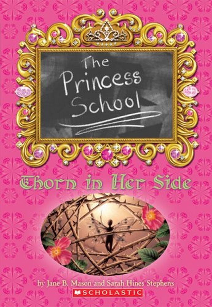 Princess School: Thorn In Her Side