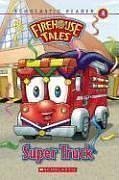 Super Truck (Firehouse Tales)