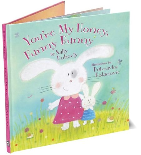 You're My Honey, Funny Bunny