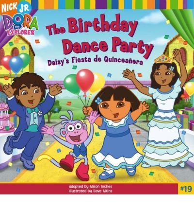 The Birthday Dance Party: Daisy's Fiesta De Quinceanera