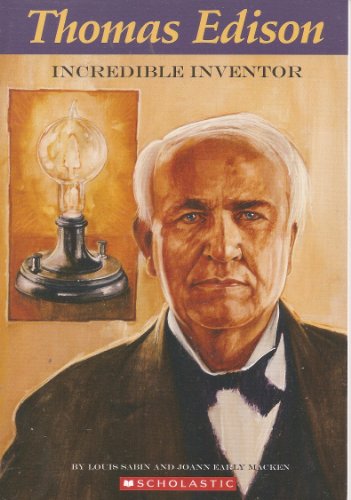 Thomas Edison: Incredible Inventor