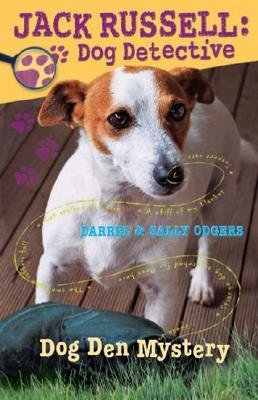 Dog Den Mystery (Jack Russell: Dog Detective, No. 1)