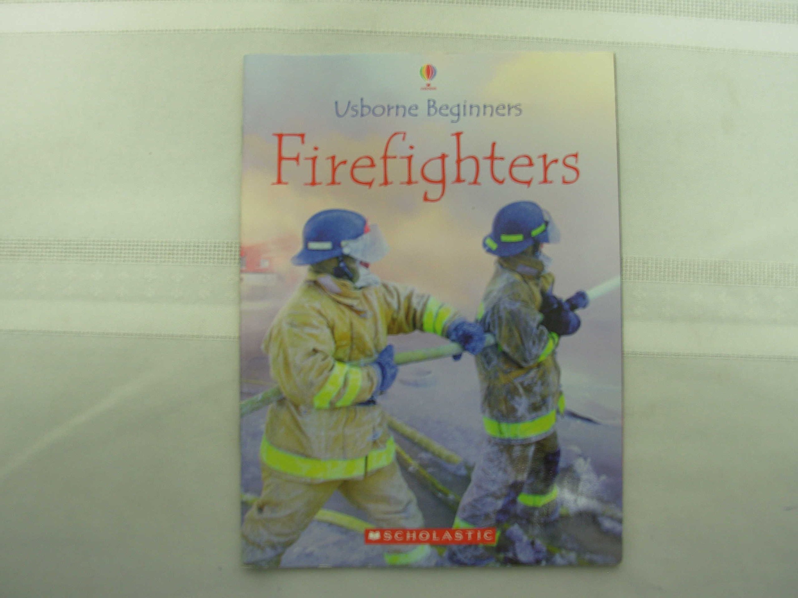 Firefighters (Usborne Beginners)