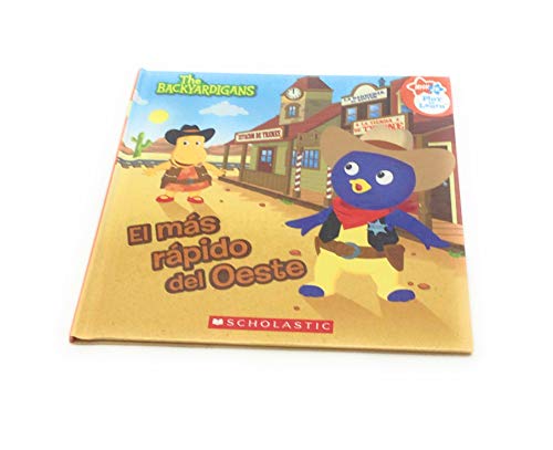El Mas Rapido Del Oeste (Nick Jr. Play to Learn (The Backyardigans))