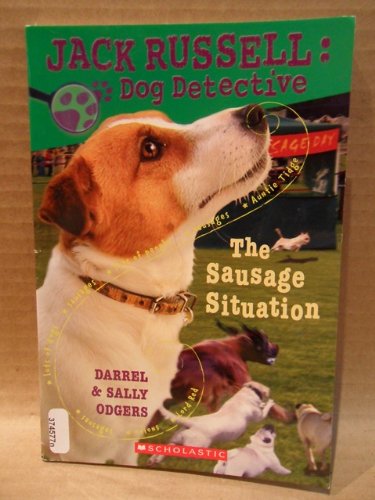 Jack Russell: Dog Detective: The Sausage Situation