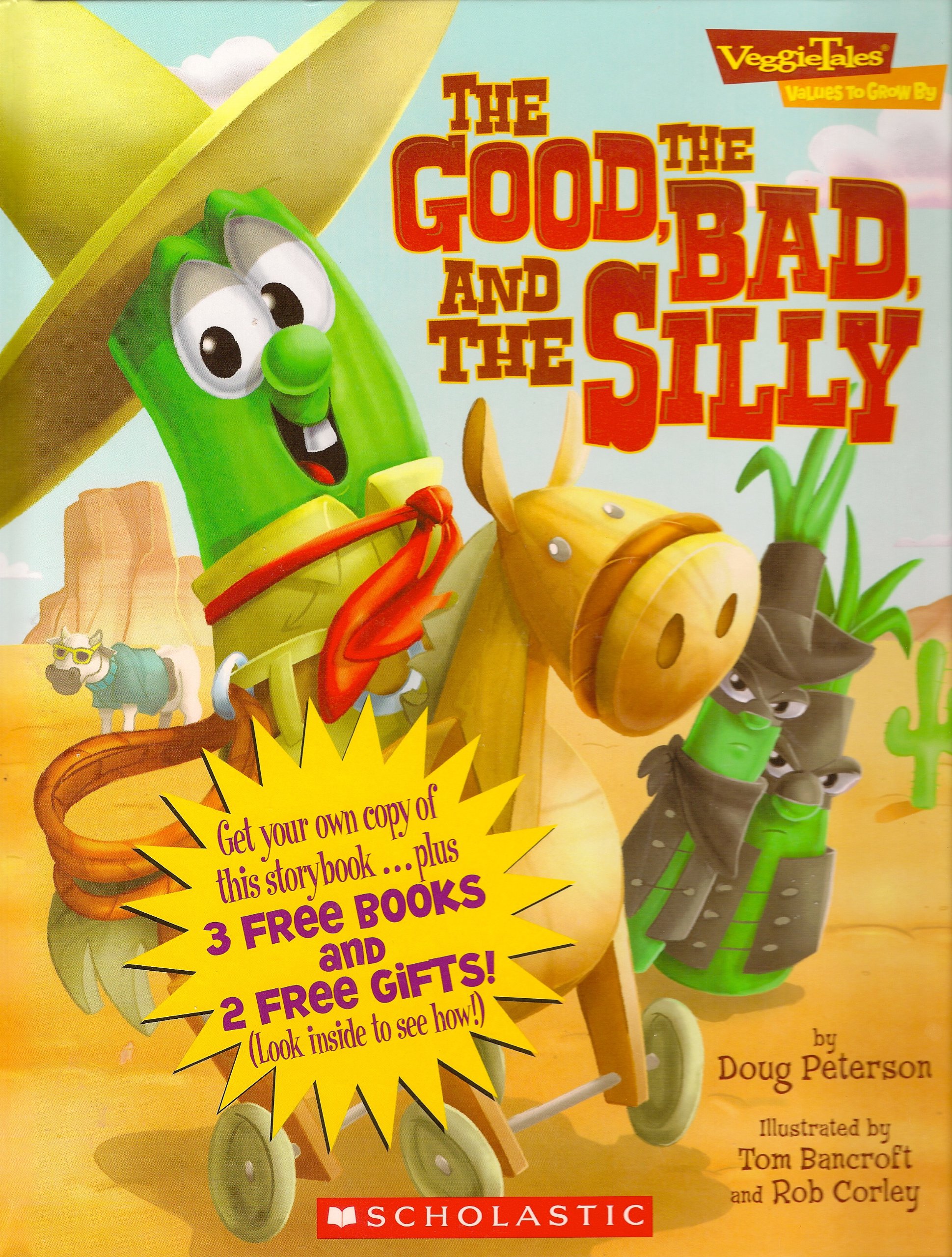 The Good, the Bad, and the Silly (Veggie Tales - Values to Grow By (VeggieTales))