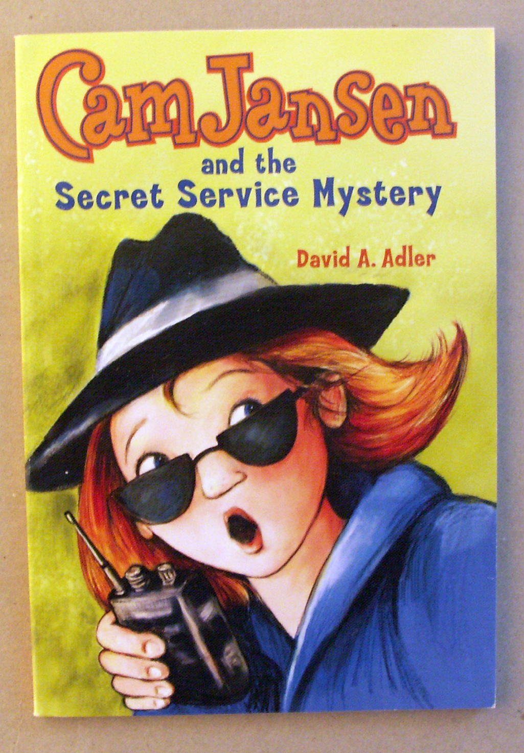 Cam Jansen and the Secret Service Mystery