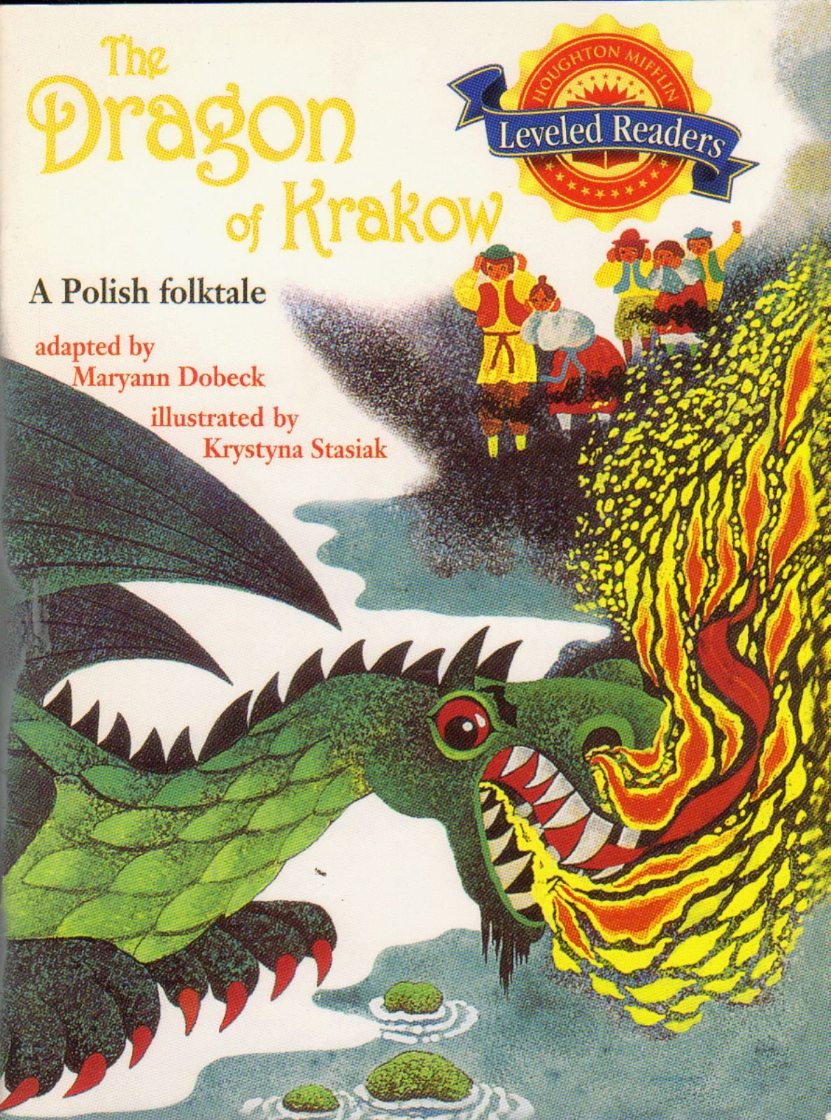 The Dragon of Krakow: Level 3.3.2 Bel Lv (Houghton Mifflin Reading Leveled Readers)