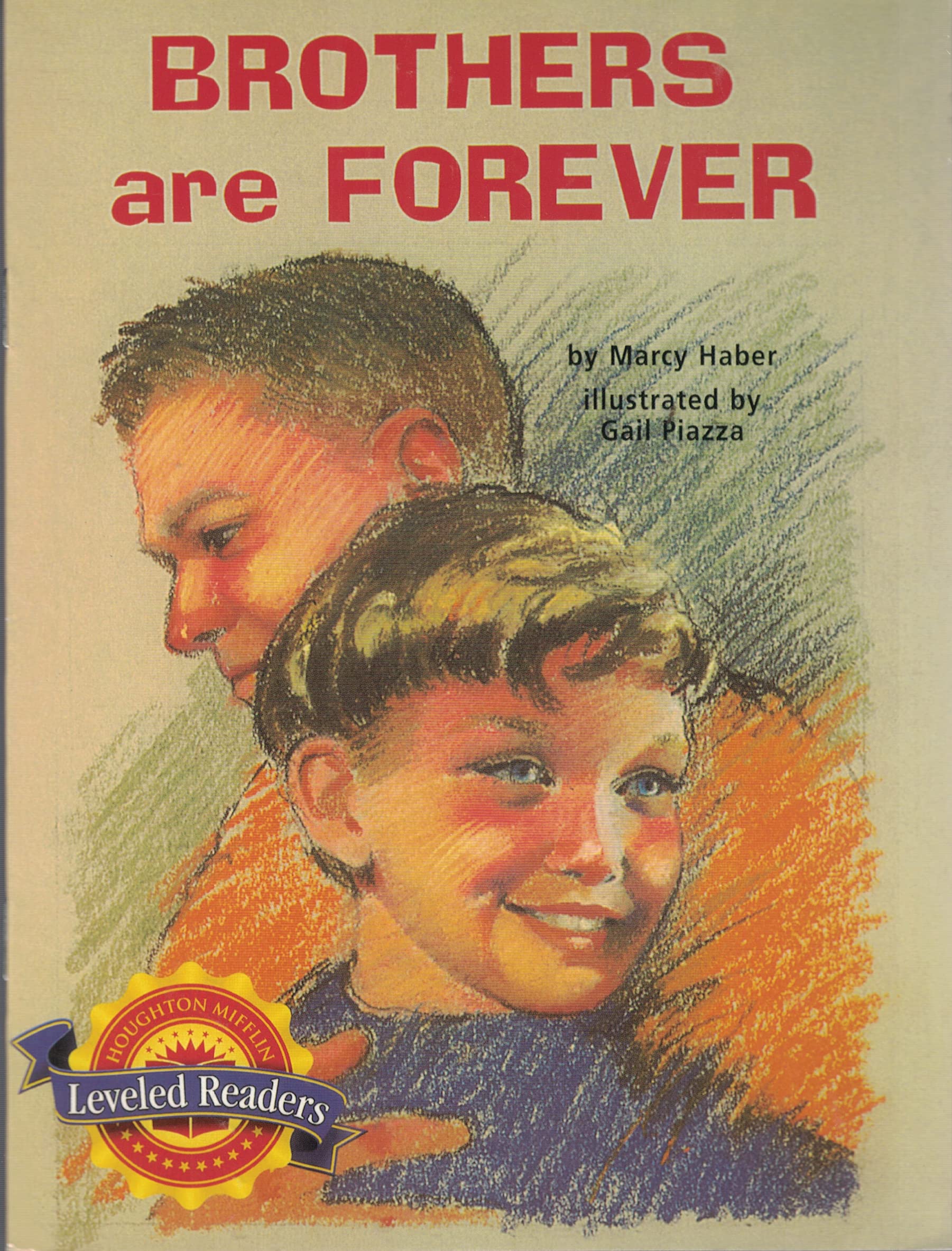 Houghton Mifflin Reading Leveled Readers: Level 3.5.2 Bel LV Brothers Are Forever