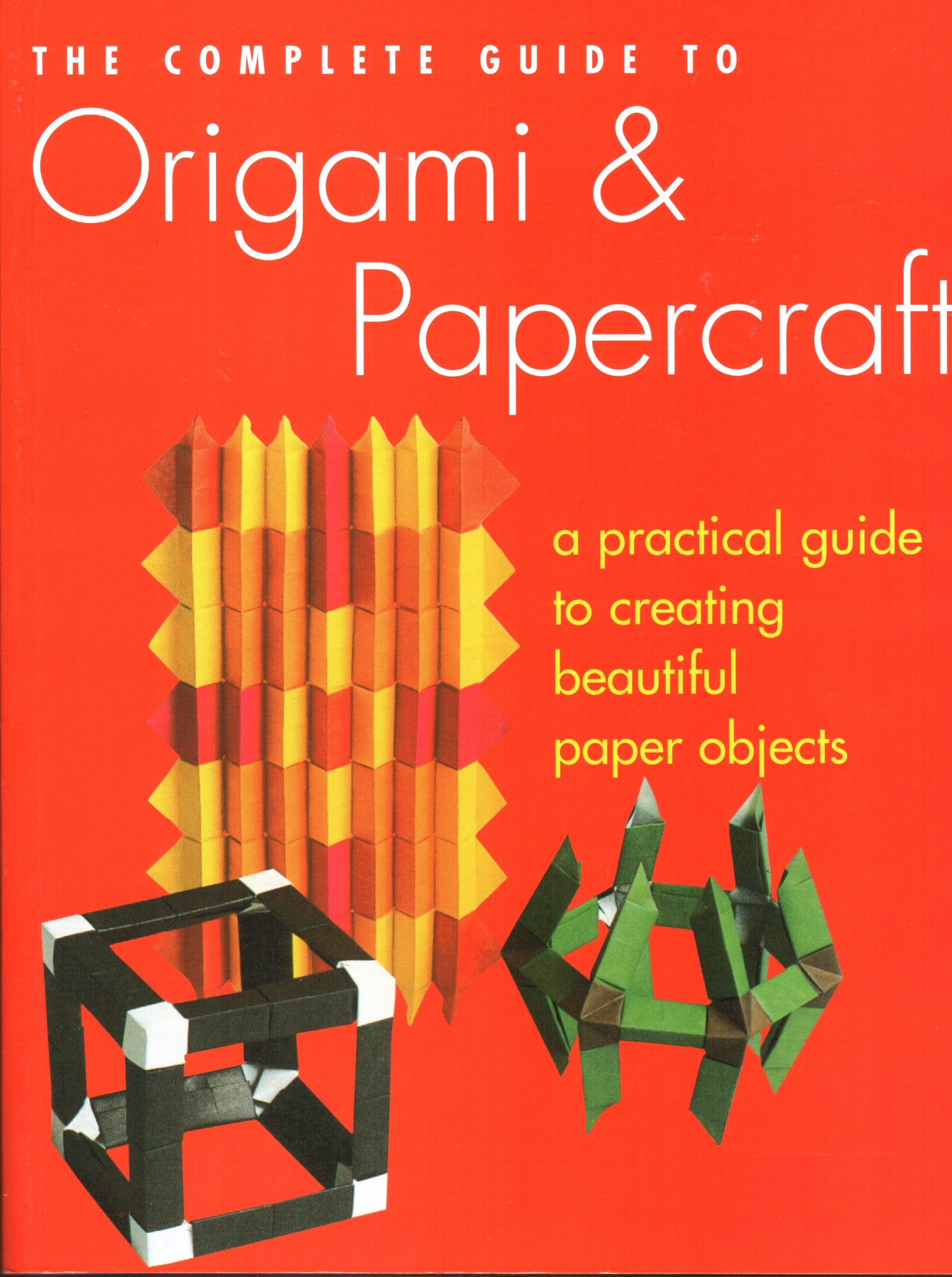 The Complete Guide to Origami & Papercraft