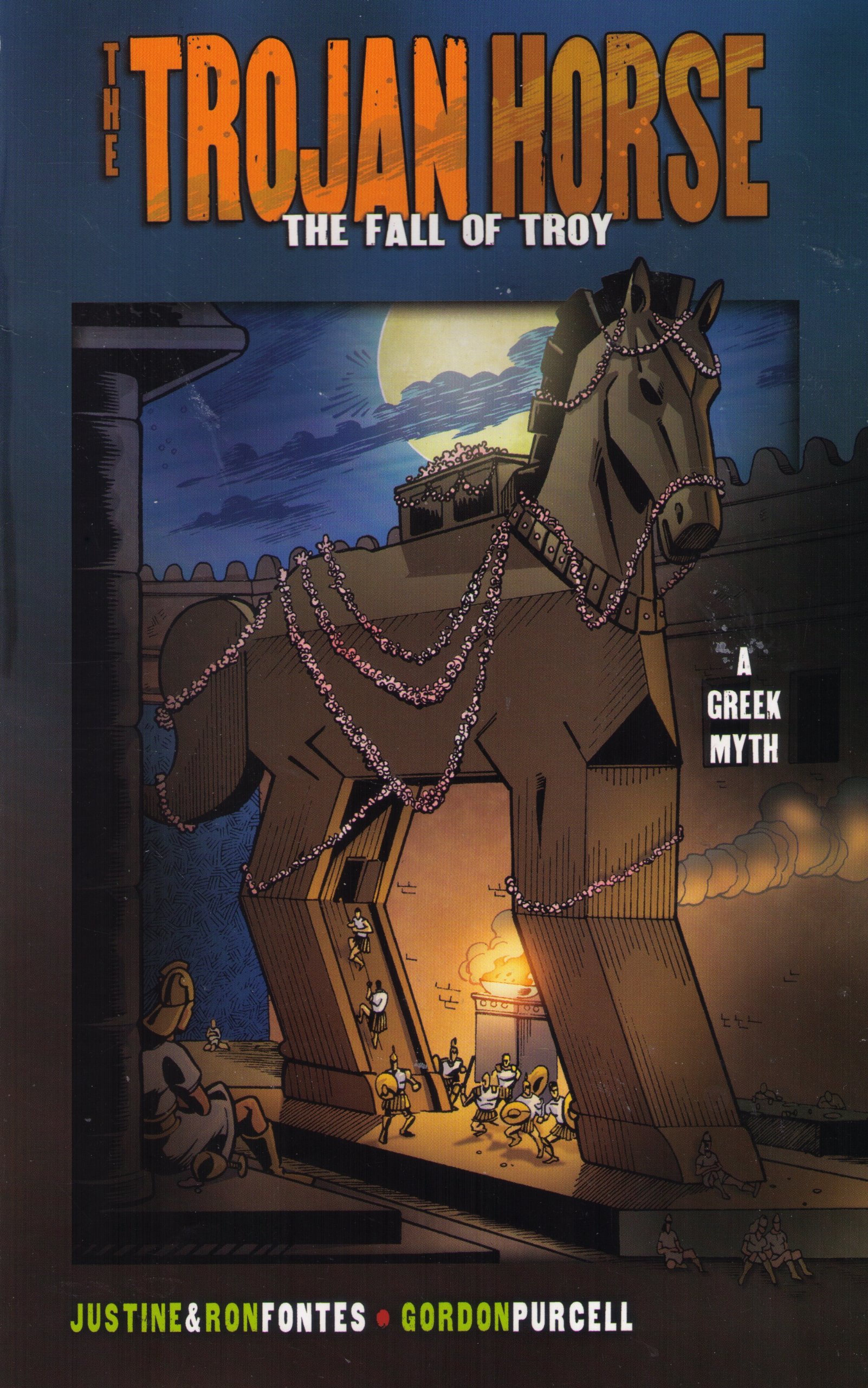 The Trojan Horse: The Fall of Troy