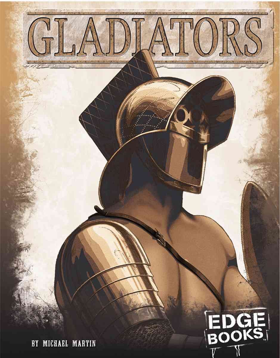 Gladiators (Warriors of History)