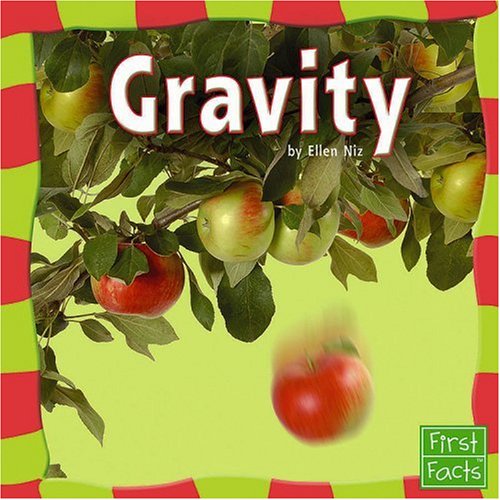 Gravity (Our Physical World)