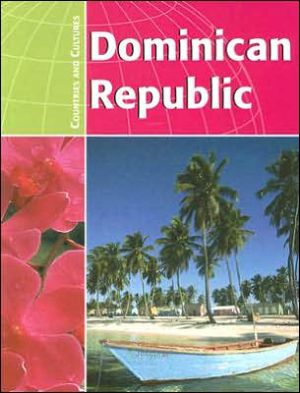 Dominican Republic (Countries and Cultures)