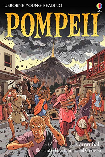 Pompeii - Usborne Young Reading 3 (3.3 Young Reading Series Three (Purple))