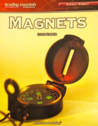 Magnets (Reading Essentials in Science: Science Works!)