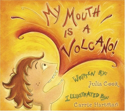 My Mouth Is a Volcano (Children's/Life Skills)