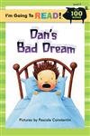 I'm Going to Read® (Level 2): Dan's Bad Dream (I'm Going to Read® Series)