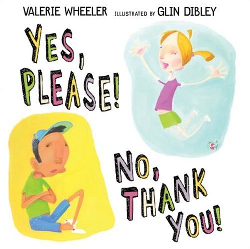 Yes, Please! No, Thank You!