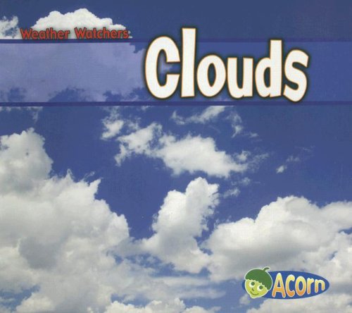 Clouds (Weather Watchers)