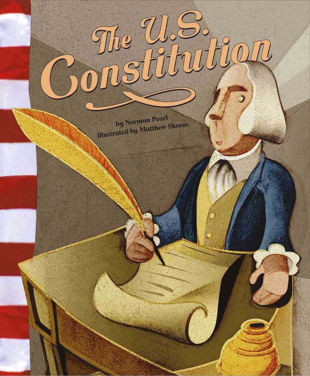 The U.S. Constitution (American Symbols)