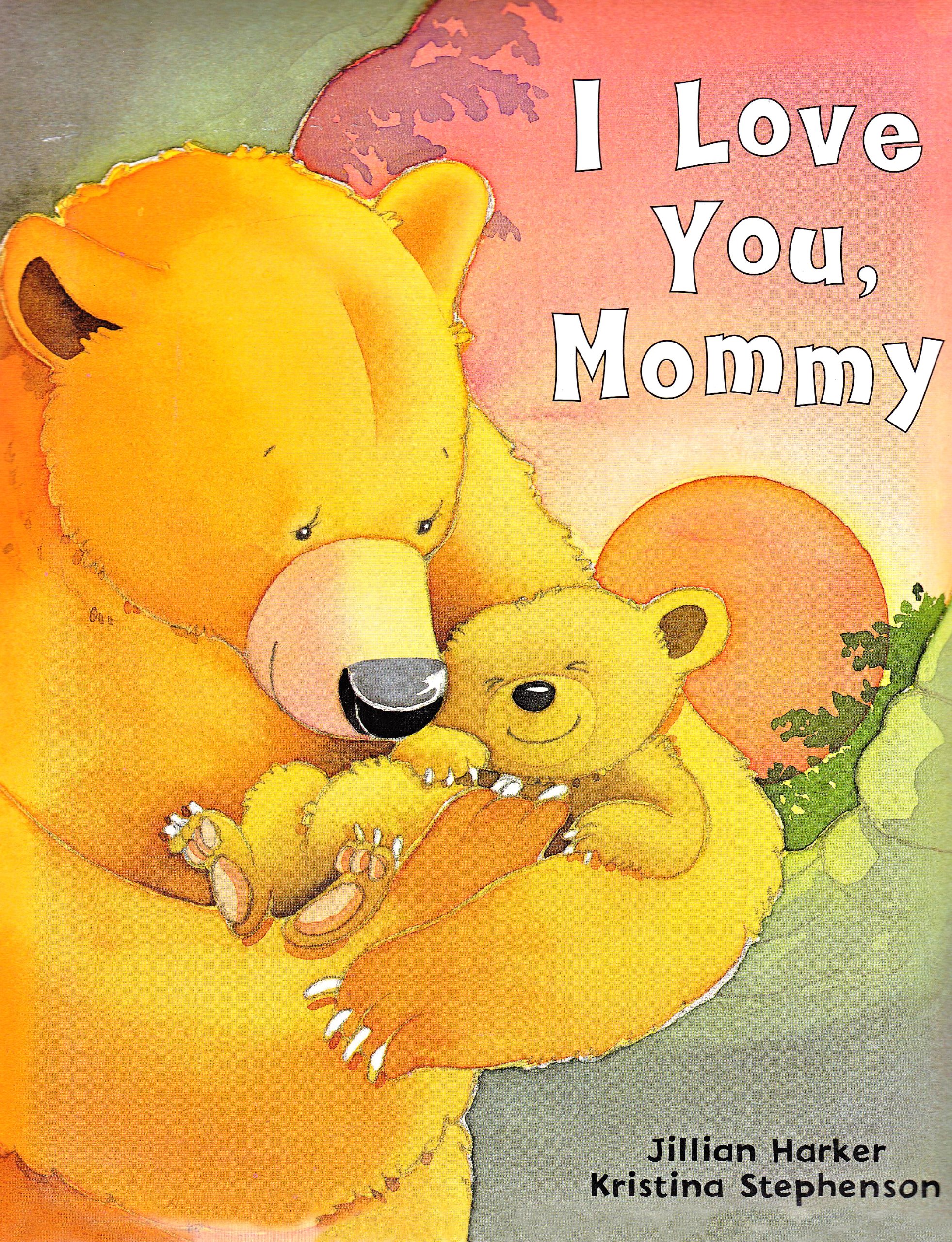 I Love You Mommy (Padded Large Learner)