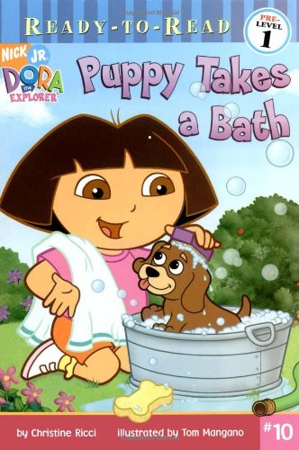Puppy Takes a Bath (Dora the Explorer Ready-to-Read pre level 1)