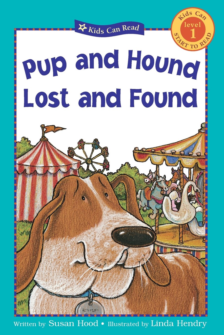 Pup and Hound Lost and Found (Kids Can Read)