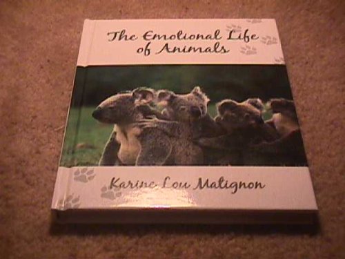 The Emotional Life of Animals