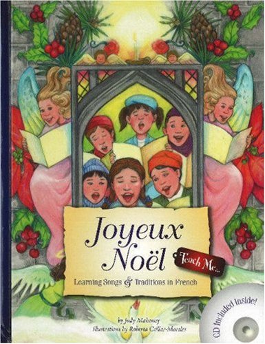 Joyeux Noel: Learning Songs and Traditions in French (Teach Me) (Book & Audio CD) (French and English Edition)