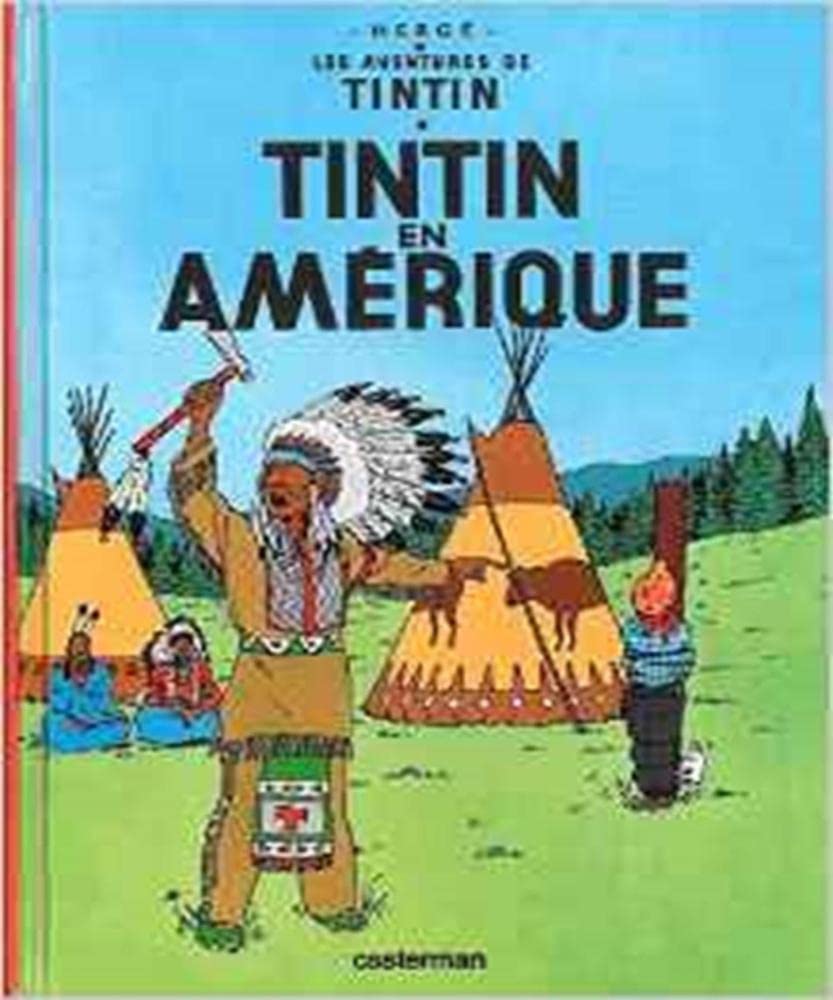 Tintin En Amerique (Aventures de Tintin) Petit Format - Tome 3 (Les aventures de Tintin) (French Edition)
