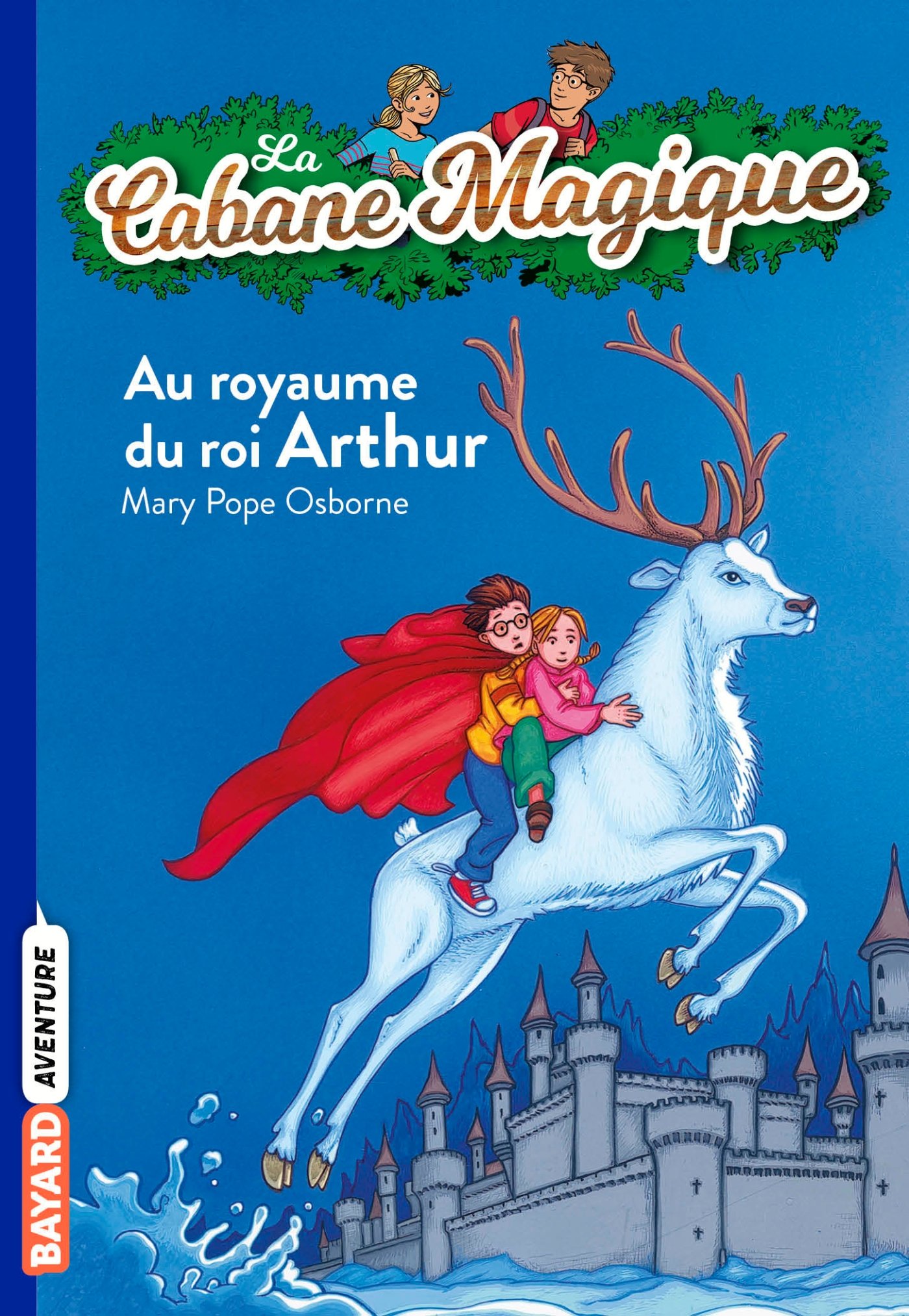La cabane magique, Tome 24: Au royaume du roi Arthur