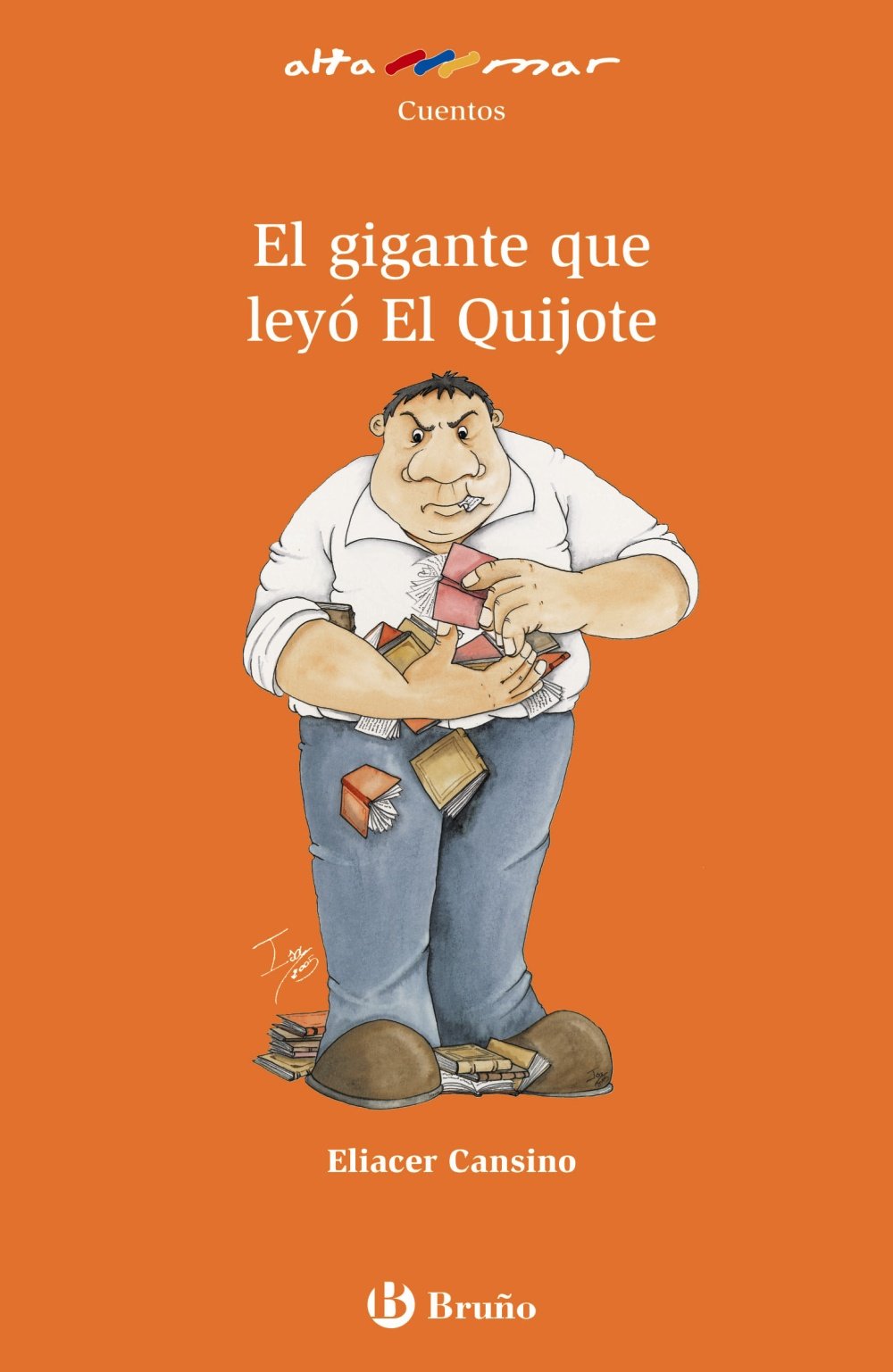 El gigante que leyó El Quijote (Alta Mar) (Spanish Edition)