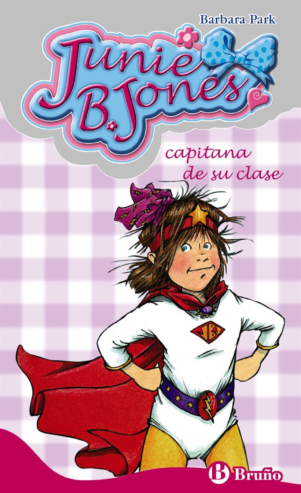 Junie B. Jones, capitana de su clase (Spanish Edition)