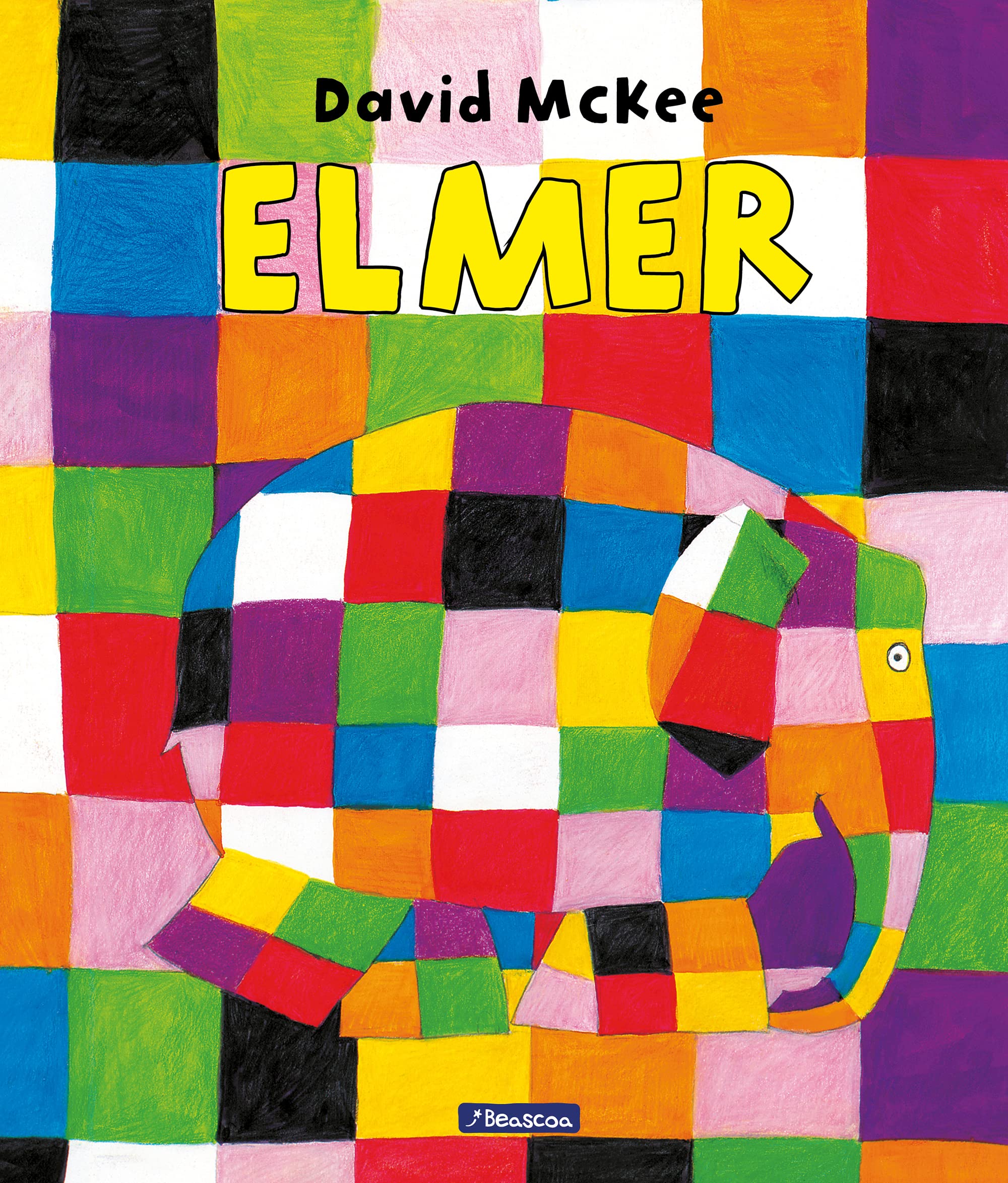 Elmer. Un cuento - Elmer (Spanish Edition)